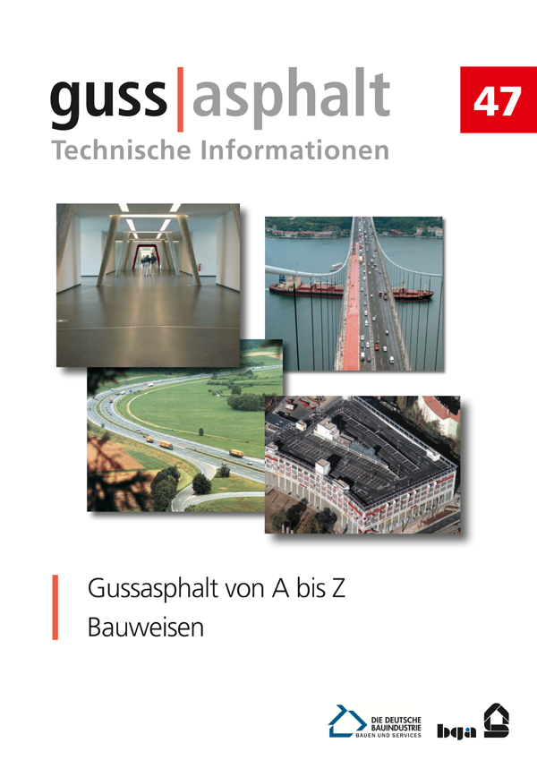 bga TI 47 Gussasphalt von A bis Z Bauweisen